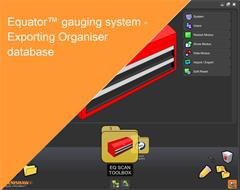 Training module:  Equator™ gauging system - Exporting Organiser database